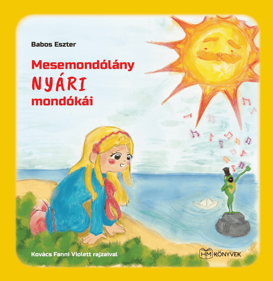 Mesemondólány nyári mondókái
