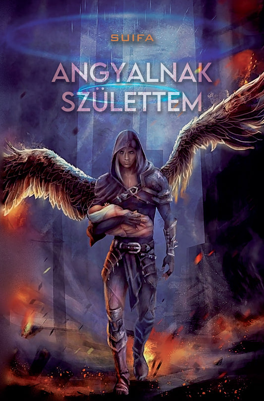 Angyalnak születtem