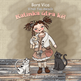 Katinka útra kél, Vitali fiai-mesék – 1. kép