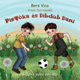 Pistóka és Dibdüb Dani, Vitali fiai-mesék – 1. kép