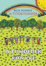 A Titoktündér - A tündérek könyve – 1. kép