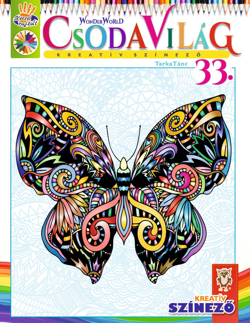 Csodavilág kreatív színező 33. - Tarka tánc – borító