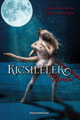 Kicsilélek tánca – 1. kép