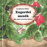 Zugerdei mesék III. – Ott, ahol az ösvény halad... – 1. kép